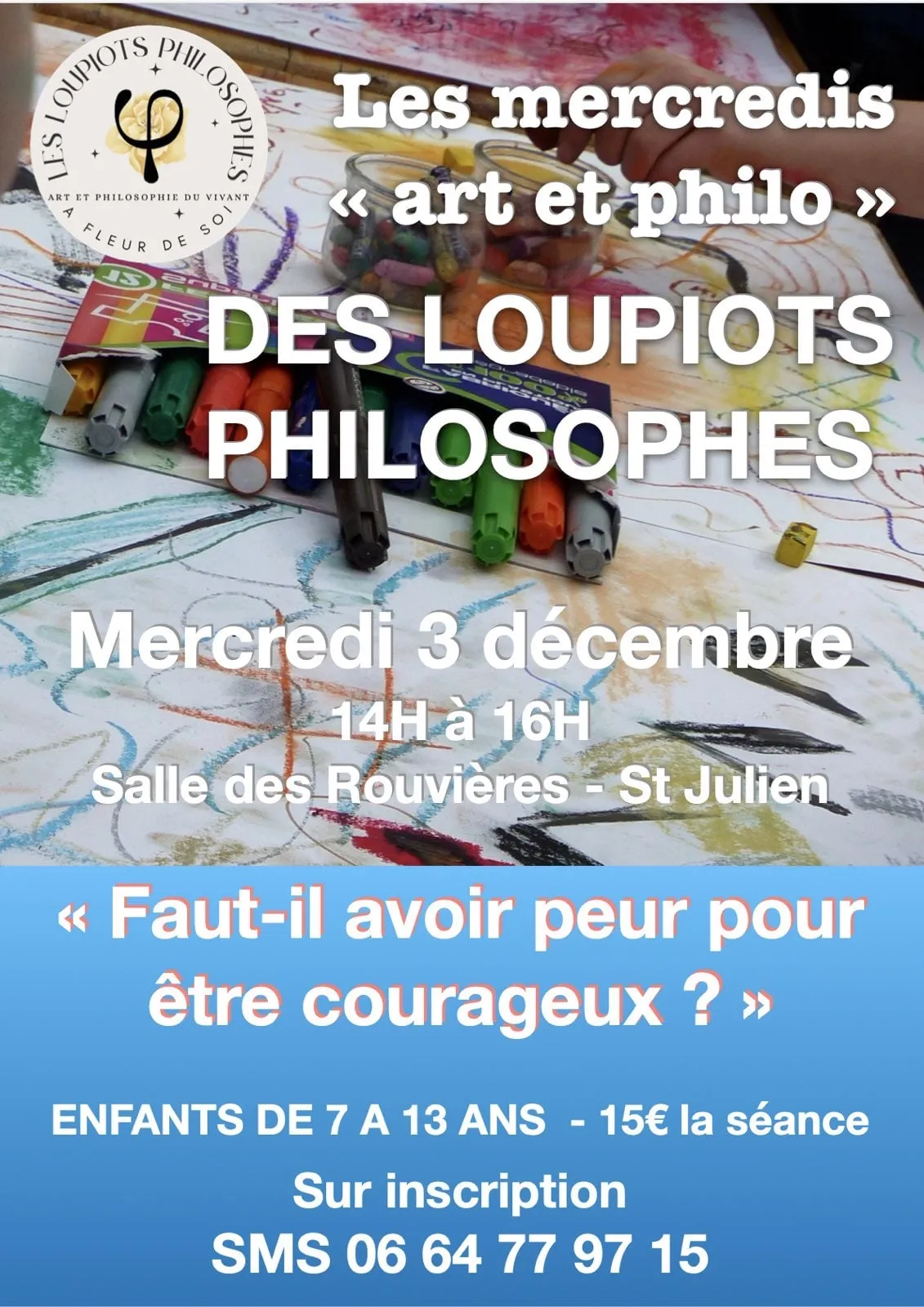 Affiche de l’atelier ”Qu’est-ce que ça veut dire, être courageux ?”